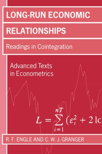 Long-Run Economic Relationships: Readings in Cointegration