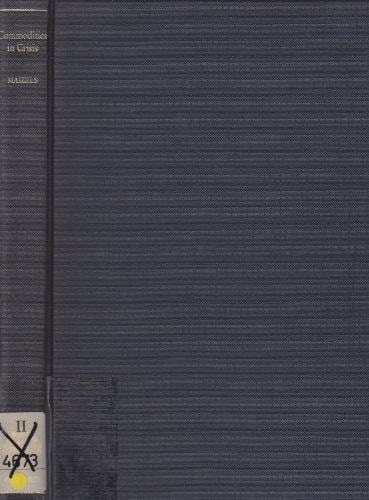 Commodities in Crisis: The Commodity Crisis of the 1980s and the Political Economy of International Commodity Policies