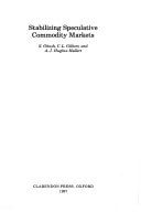 Stabilizing Speculative Commodity Markets