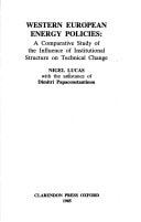 Western European Energy Policies: A Comparative Study of the Influence of Institutional Structures on Technical Change