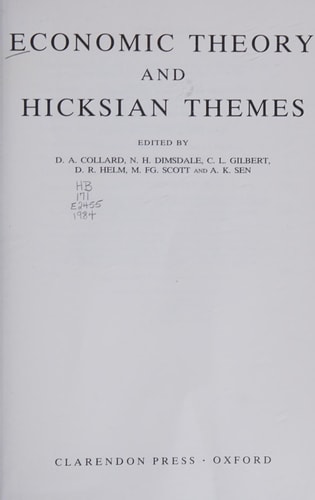Economic Theory and Hicksian Themes