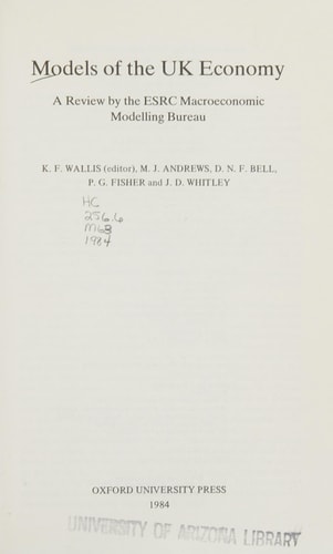 Models of the U.K. Economy: A Review by the ESRC Macroeconomic Modeling Bureau