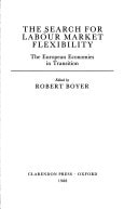The Search for Labour Market Flexibility: The European Economies in Transition