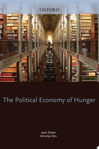The Political Economy of Hunger: Volume 1: Entitlement and Well-Being