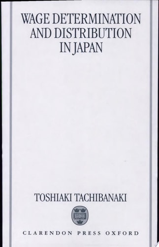 Wage Determination and Distribution in Japan