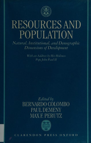 Resources and Population: Natural, Institutional, and Demographic Dimensions of Development
