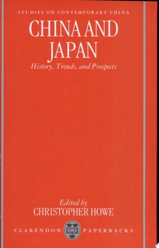 China and Japan: History, Trends and Prospects