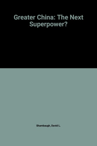 Greater China: The Next Superpower?