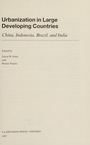 Urbanization in Large Developing Countries: China, Indonesia, Brazil, and India