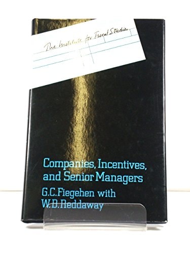 Companies, Incentives and Senior Managers