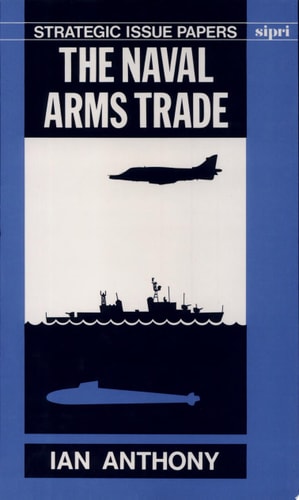 The Naval Arms Trade