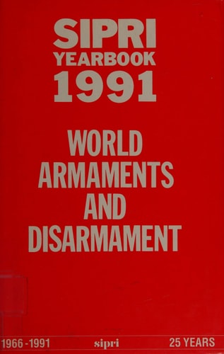SIPRI Yearbook 1991: World Armaments and Disarmament