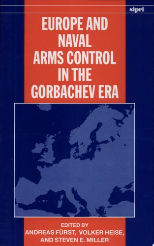 Europe and Naval Arms Control in the Gorbachev Era
