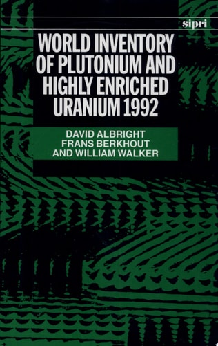 World Inventory of Plutonium and Highly Enriched Uranium, 1992
