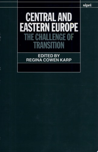 Central and Eastern Europe: The Challenge of Transition