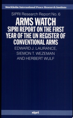 Arms Watch: SIPRI Report on the First Year of the UN Register of Conventional Arms