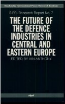 The Future of the Defence Industries in Central and Eastern Europe