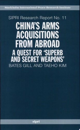 China's Arms Acquisitions from Abroad: A Quest for "Superb and Secret Weapons"