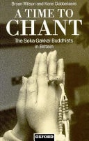 A Time to Chant: The Soka Gakkai Buddhists in Britain