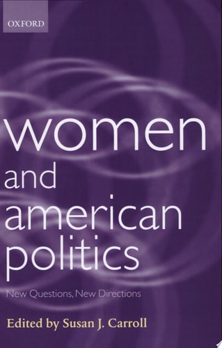 Women and American Politics: New Questions, New Directions