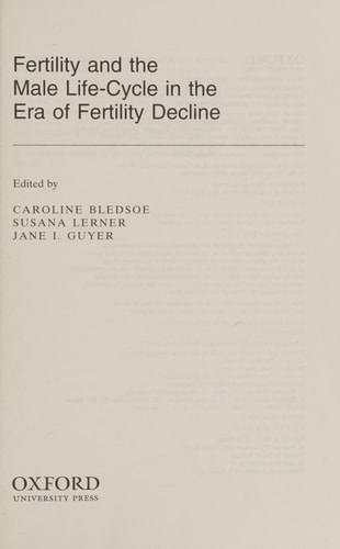 Fertility and the Male Life-Cycle in the Era of Fertility Decline