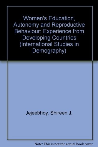 Women's Education, Autonomy, and Reproductive Behaviour: Experience from Developing Countries