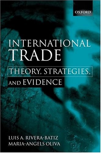 International Trade: Theory, Strategies, and Evidence