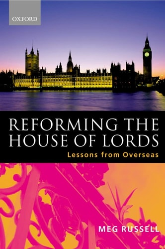 Reforming the House of Lords: Lessons from Overseas