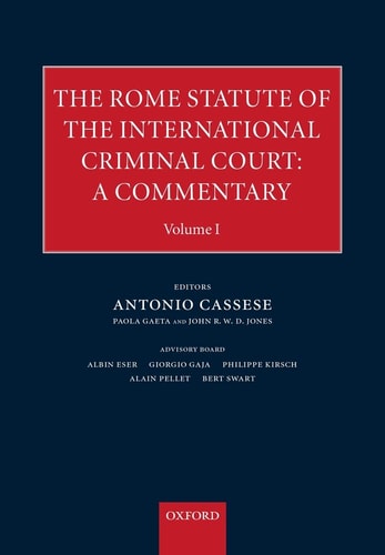 The Rome Statute for an International Criminal Court: A Commentary