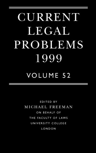 Current Legal Problems: Volume 52