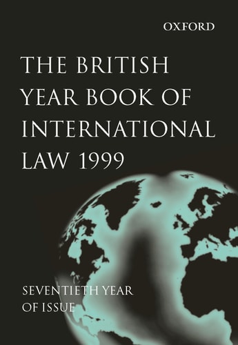 The British Year Book of International Law 1999: Volume 70
