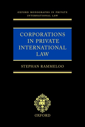 Corporations in Private International Law: A European Perspective