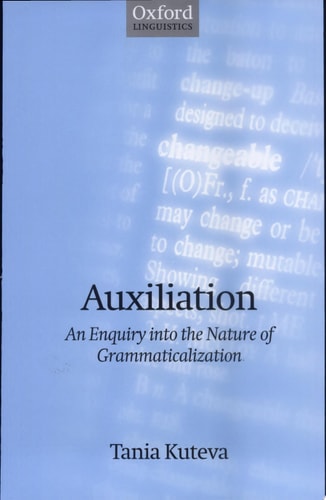 Auxiliation: An Enquiry into the Nature of Grammaticalization