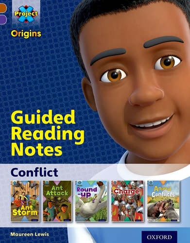Project X Origins: Brown Book Band, Oxford Level 11: Conflict: Guided Reading Notes