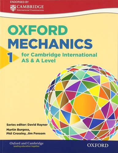 Mathematics for Cambridge International AS & A Level: Mechanics 1