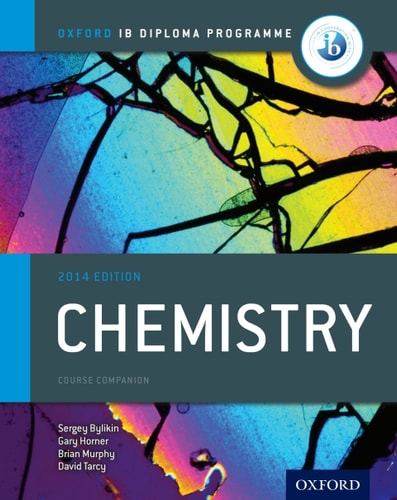 IB Chemistry Course Companion: Oxford IB Diploma Program