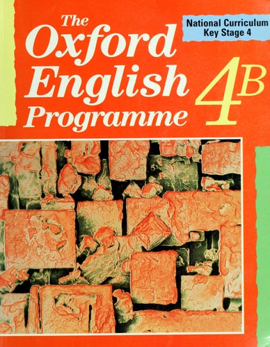 The Oxford English Programme: Book 4, National Curriculum Key Stage 4, Part B