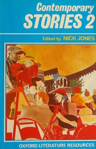 Contemporary Stories 2: Oxford Literature Resources