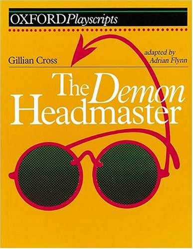 Oxford Playscripts: The Demon Headmaster