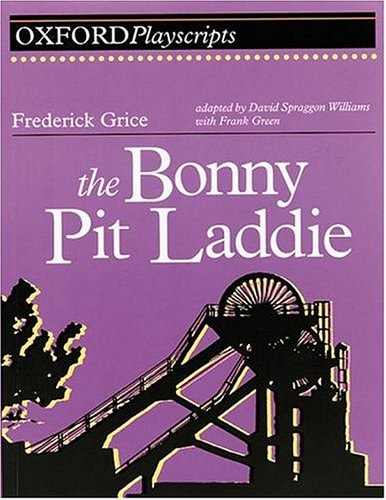 The Bonny Pit Laddie: Play