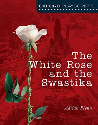 The White Rose and the Swastika