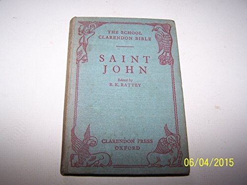 School Clarendon Bible: Saint John