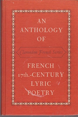An Anthology of French Seventeenth-Century Lyric Poetry