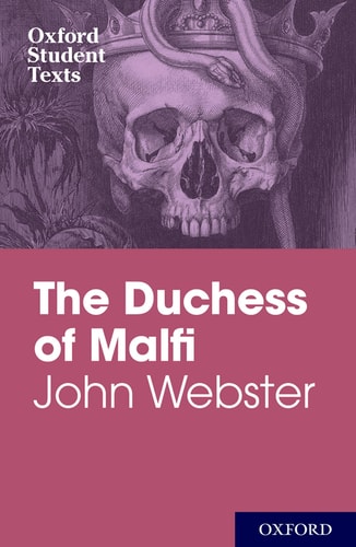 John Webster: The Duchess of Malfi