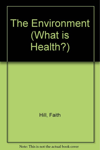 The Environment: What Is Health?
