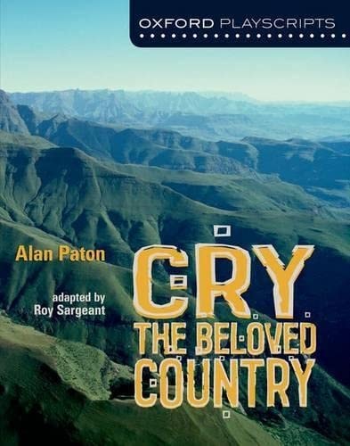 Cry, the Beloved Country: Oxford Modern Playscripts