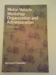 Motor Vehicle Workshop Organization and Administration