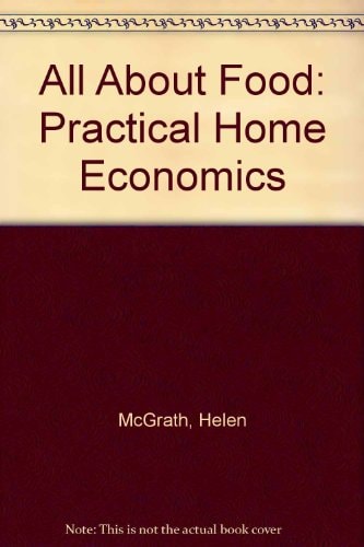 All About Food: Practical Home Economics