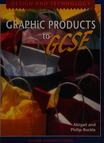 Design and Technology to GCSE: Graphic Products
