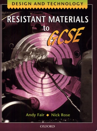 Design and Technology: Resistant Materials to GCSE